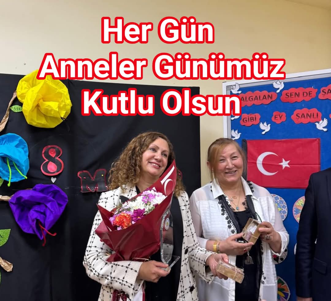 "ANNELER GÜNÜ KUTLU OLSUN!"