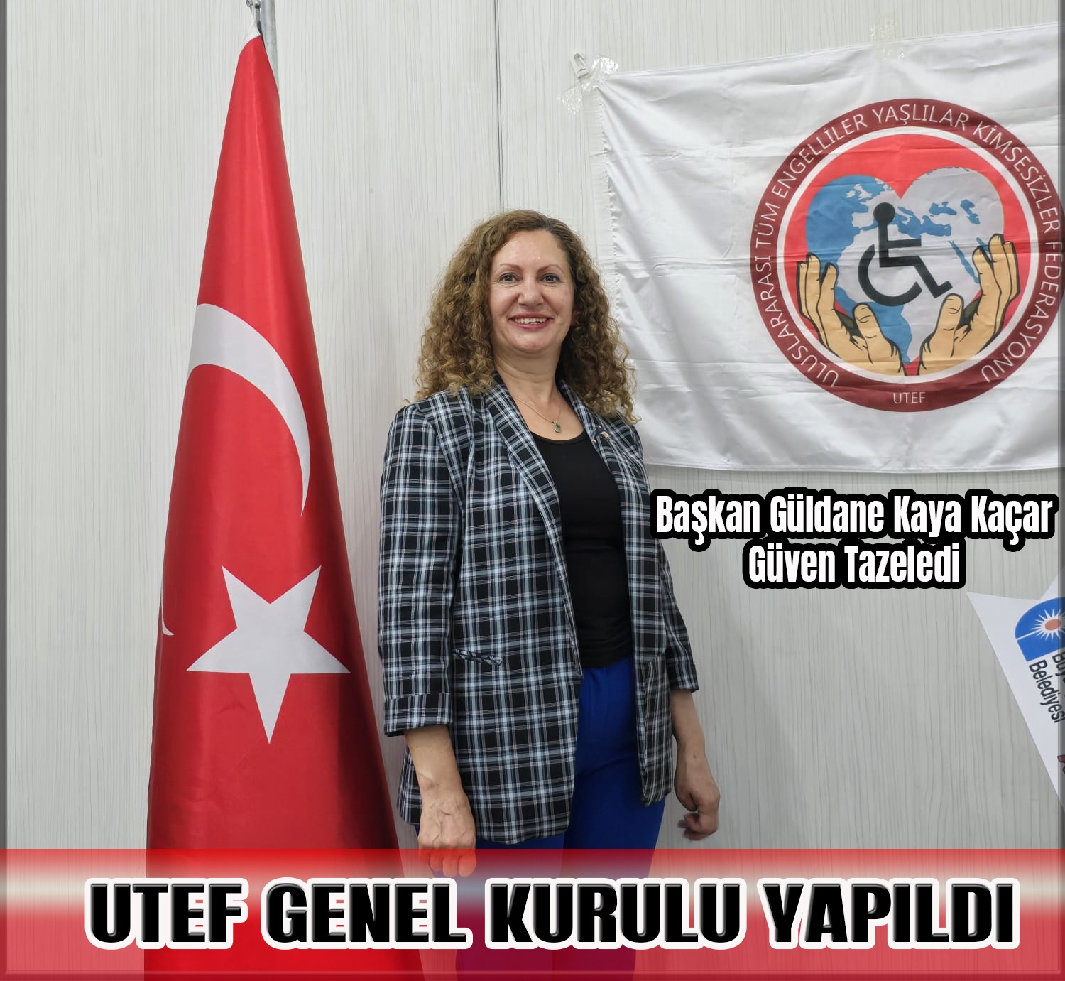 UTEF Genel Kurulu Yapıldı. Başkan Güldane Kaya Kaçar Güven Tazeledi