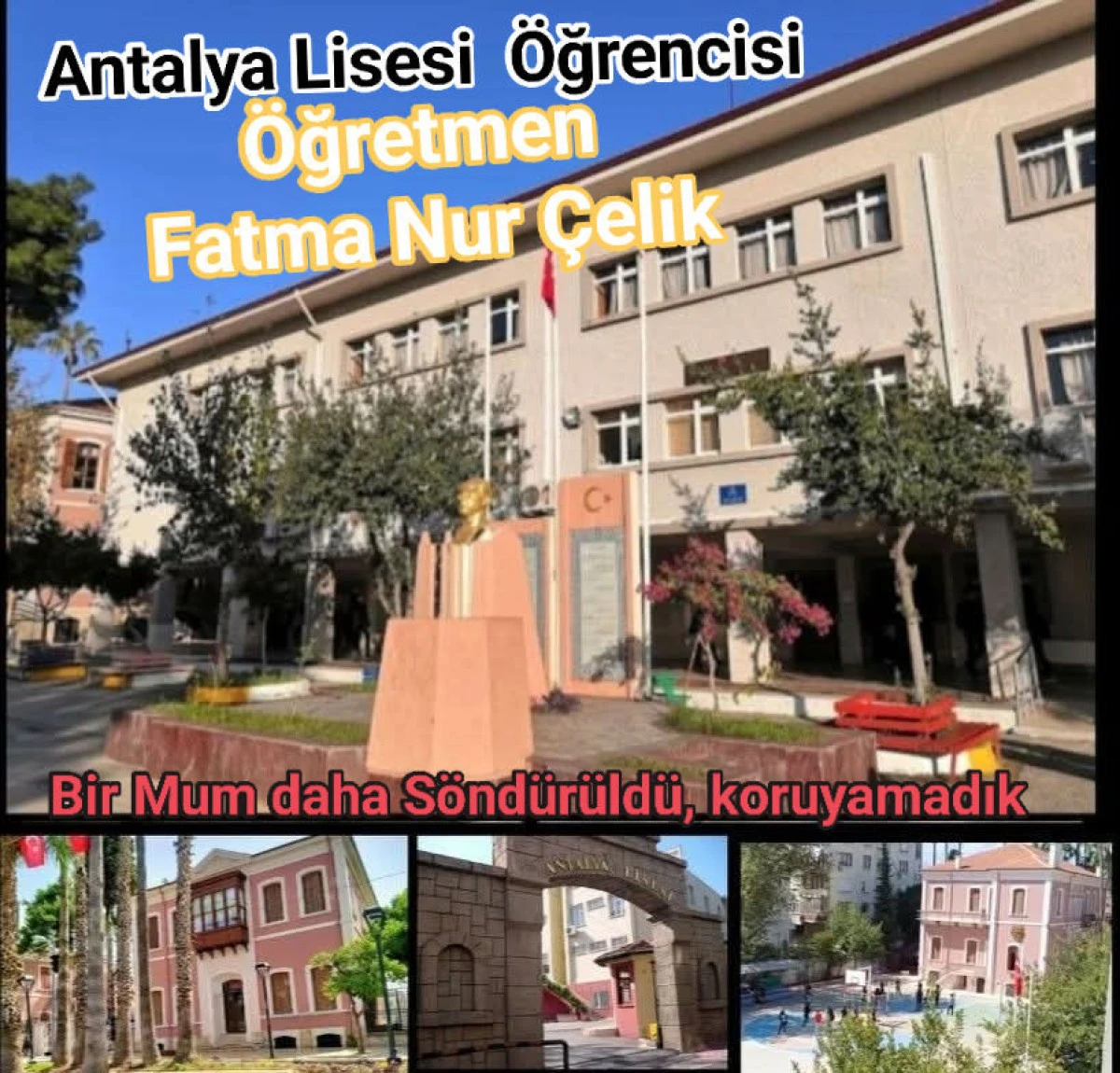 Antalya Lisesi &Ouml;ĞRETMENİMİZİ KAYBETTİK