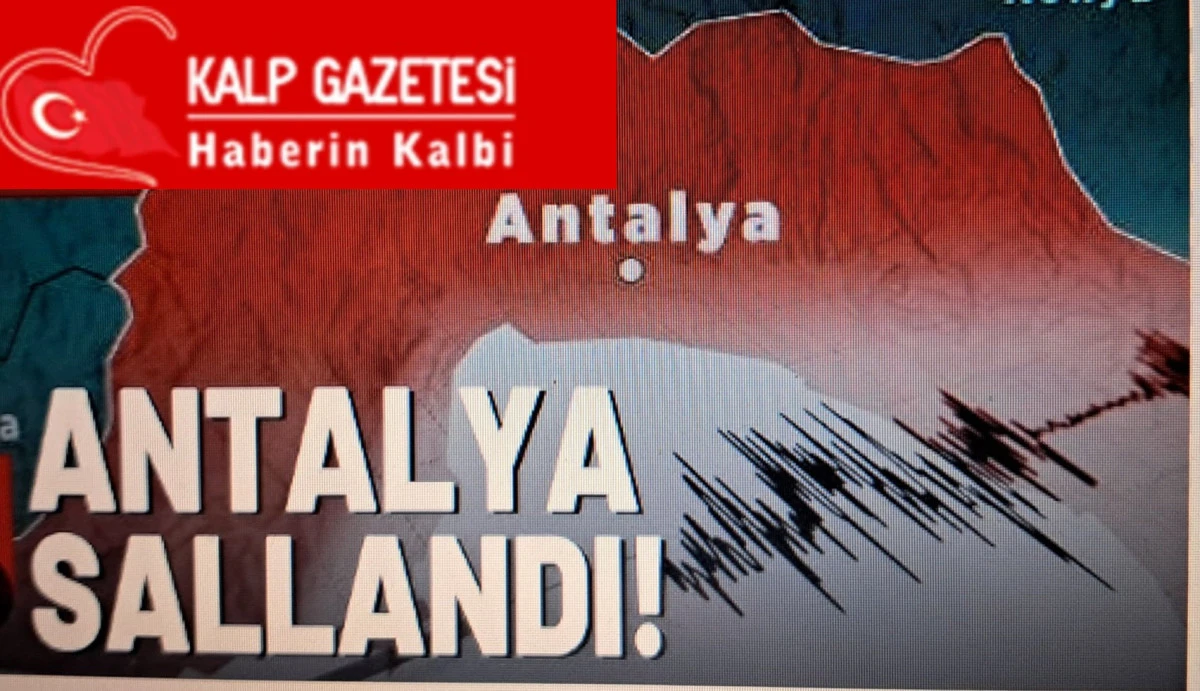 Antalyada 4.5 b&uuml;y&uuml;kl&uuml;ğ&uuml;nde deprem