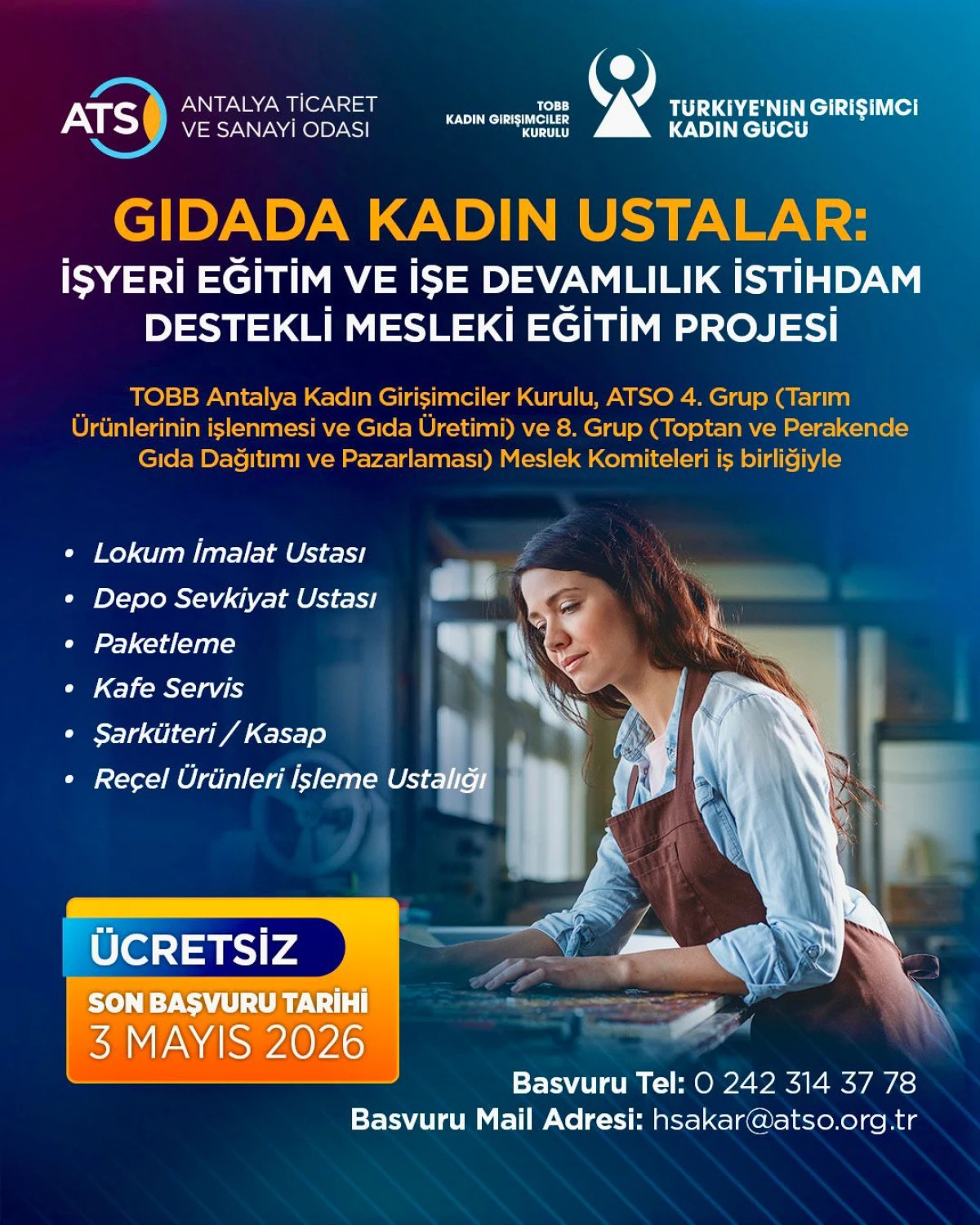 ATSO ve TOBB KGK&rsquo;dan Kadınlara İstihdam Garantili &Uuml;cretsiz Eğitim