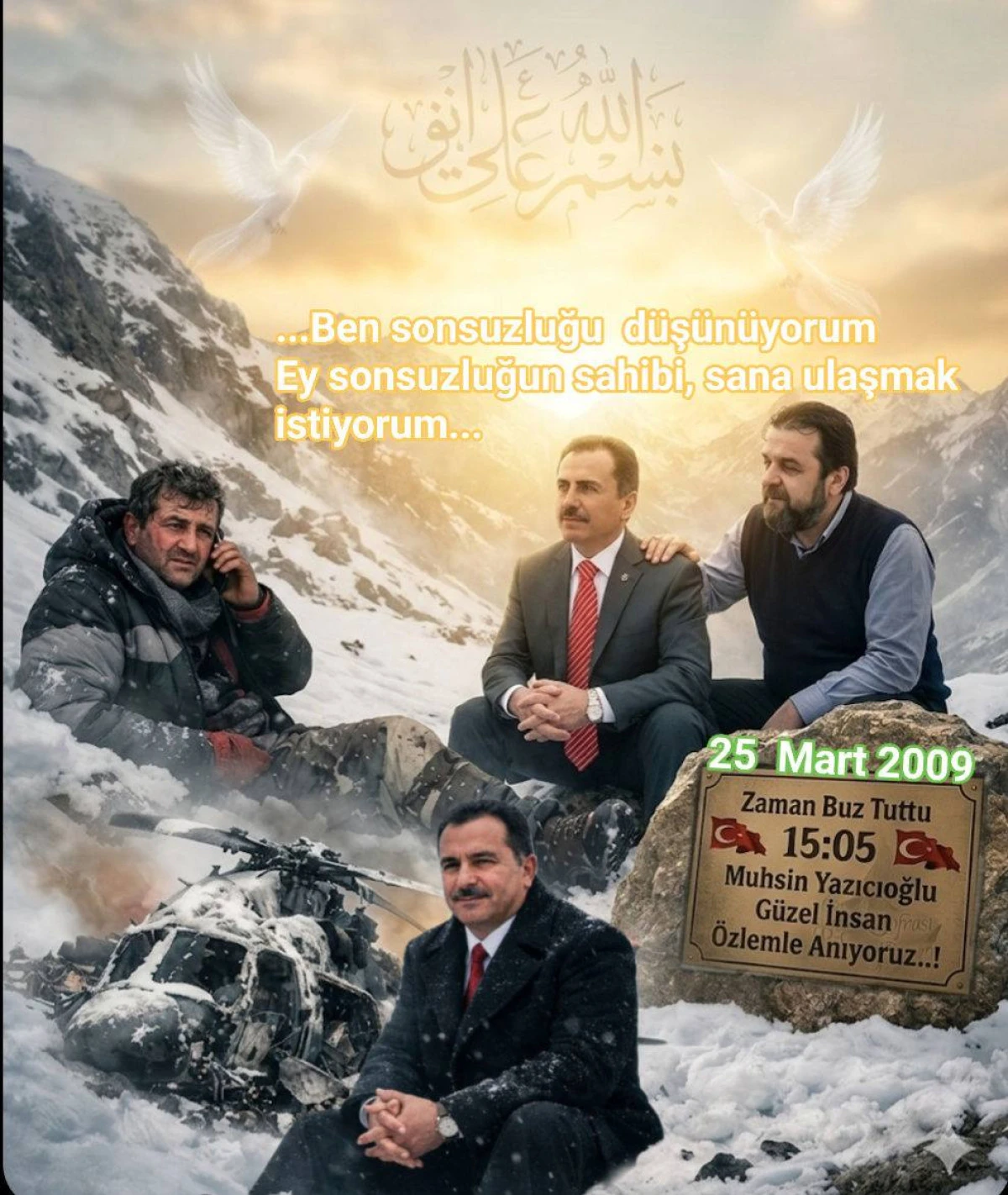 Bug&uuml;n, Muhsin Yazıcıoğlu&rsquo;nu ve onunla birlikte o soğuk dağlarda İsmal...