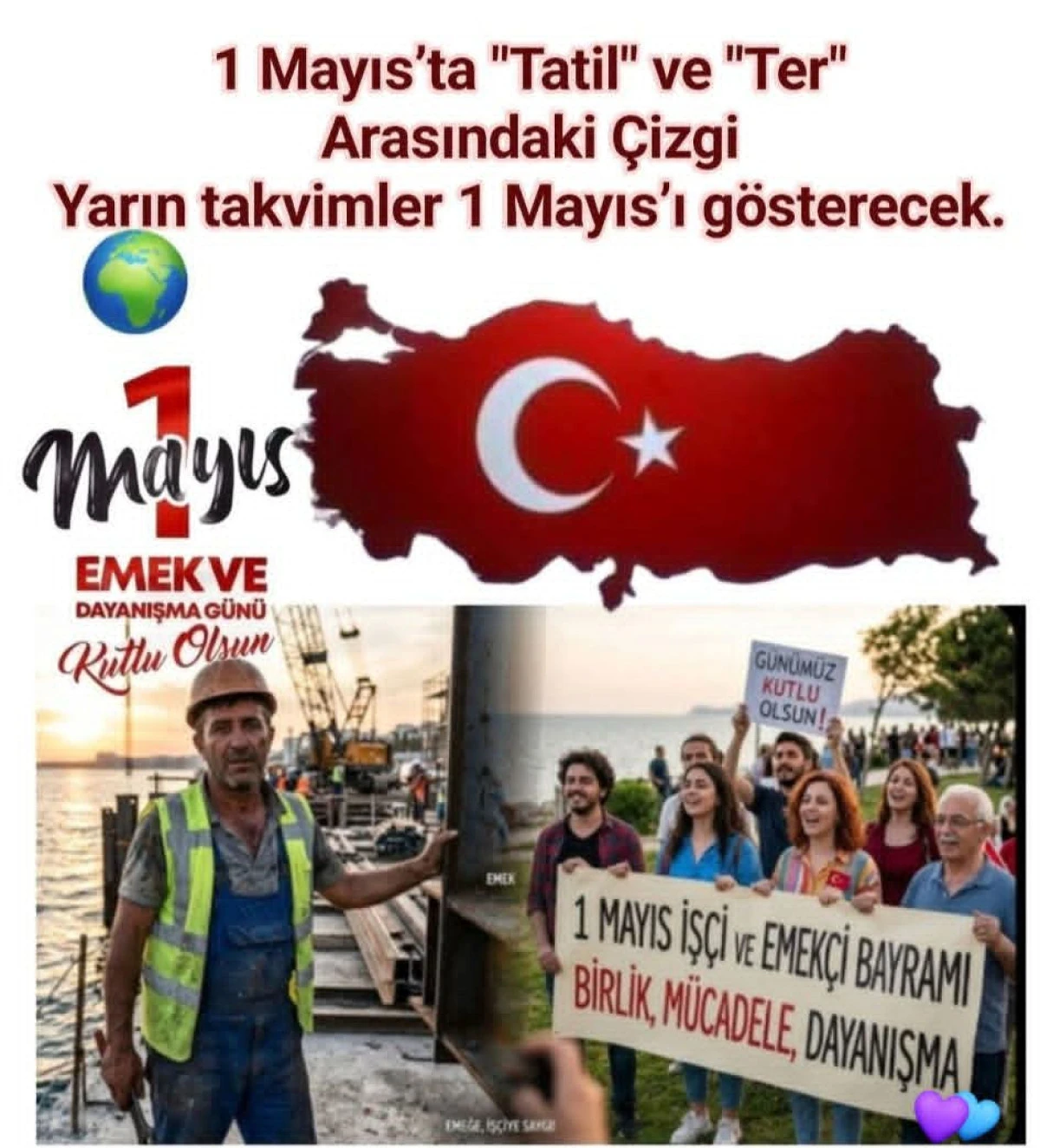EMEK, EN Y&Uuml;CE DEĞERDİR! 1 Mayıs İş&ccedil;i ve Emek&ccedil;iler Bayramı,
