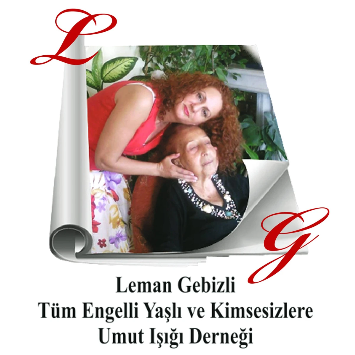  Leman Gebizli Umut ışığı Derneği Tebliğ ilanıdır, ilanen duyurulur