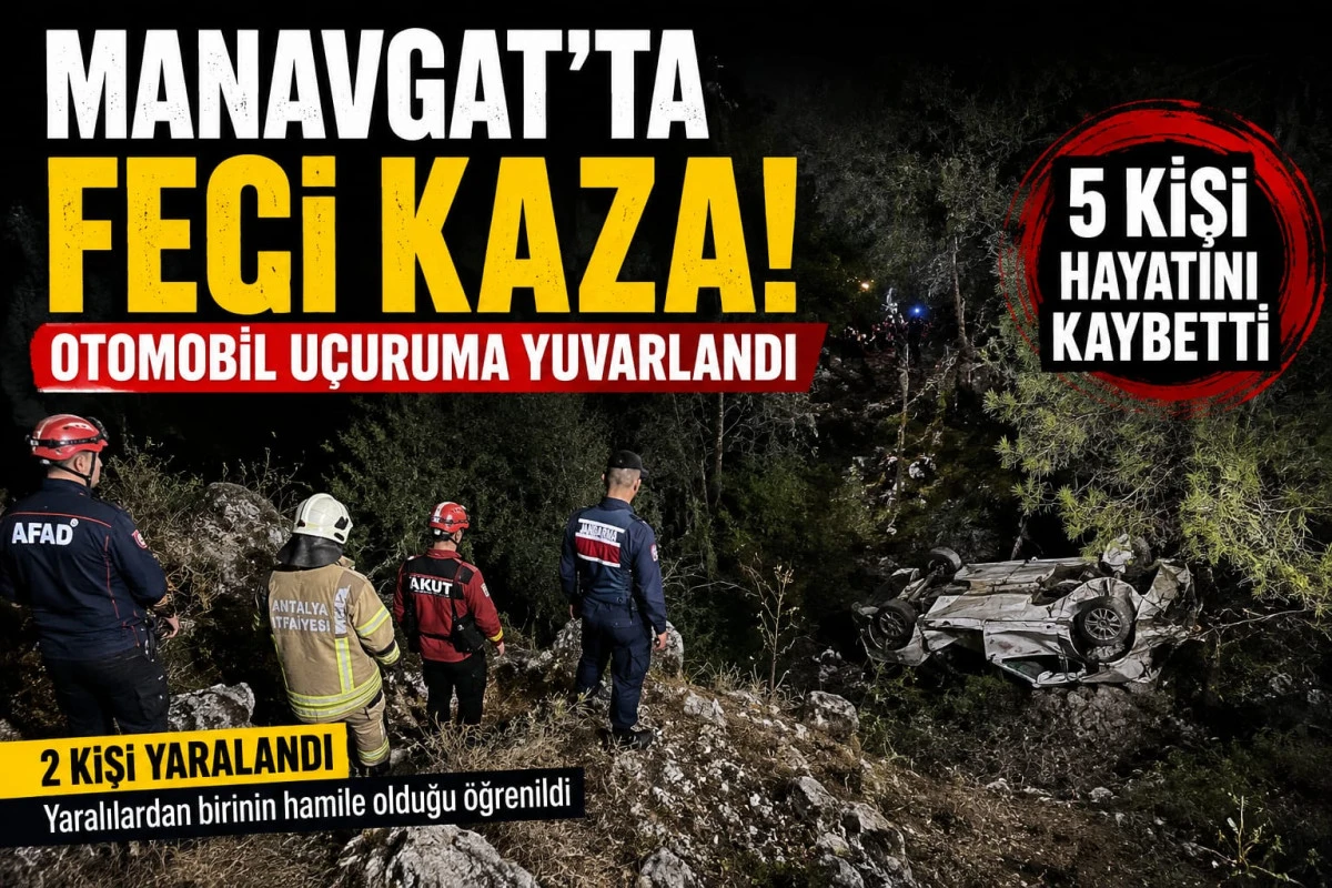 Manavgat&rsquo;ta feci kaza: Otomobil u&ccedil;uruma yuvarlandı, 5 kişi &ouml;ld&uuml;