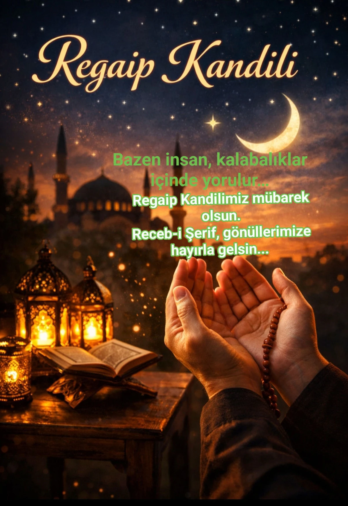 Regaip Kandilimiz M&uuml;barek Olsun