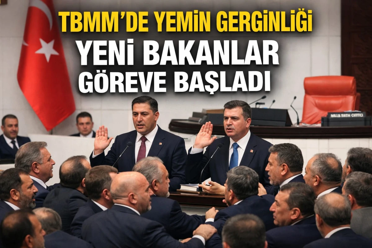 TBMM&rsquo;de Yemin Gerginliği: Yeni Bakanlar G&ouml;reve Başladı