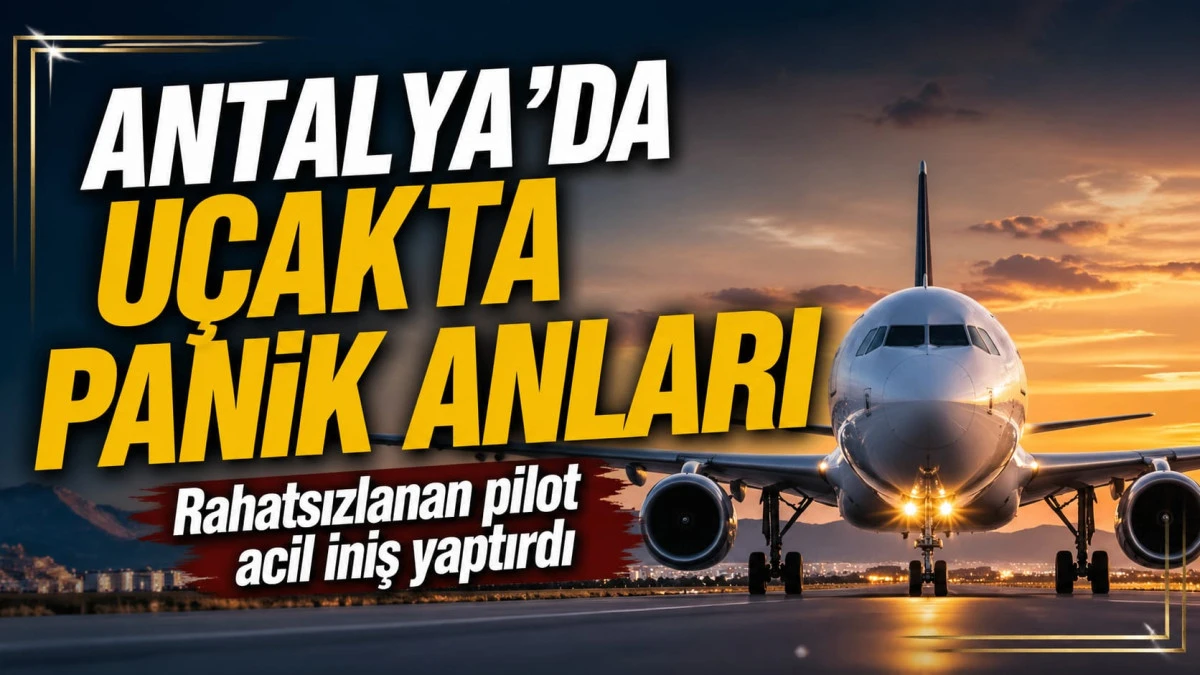 U&ccedil;akta panik anları: Rahatsızlanan pilot acil iniş yaptırdı!