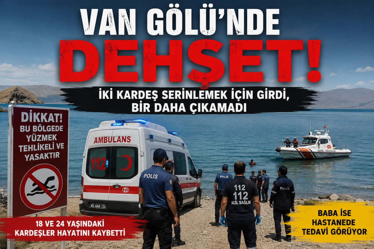 Van G&ouml;l&uuml;'nde dehşet: İki kardeşin &ccedil;ırpınışları kurtarılamadı