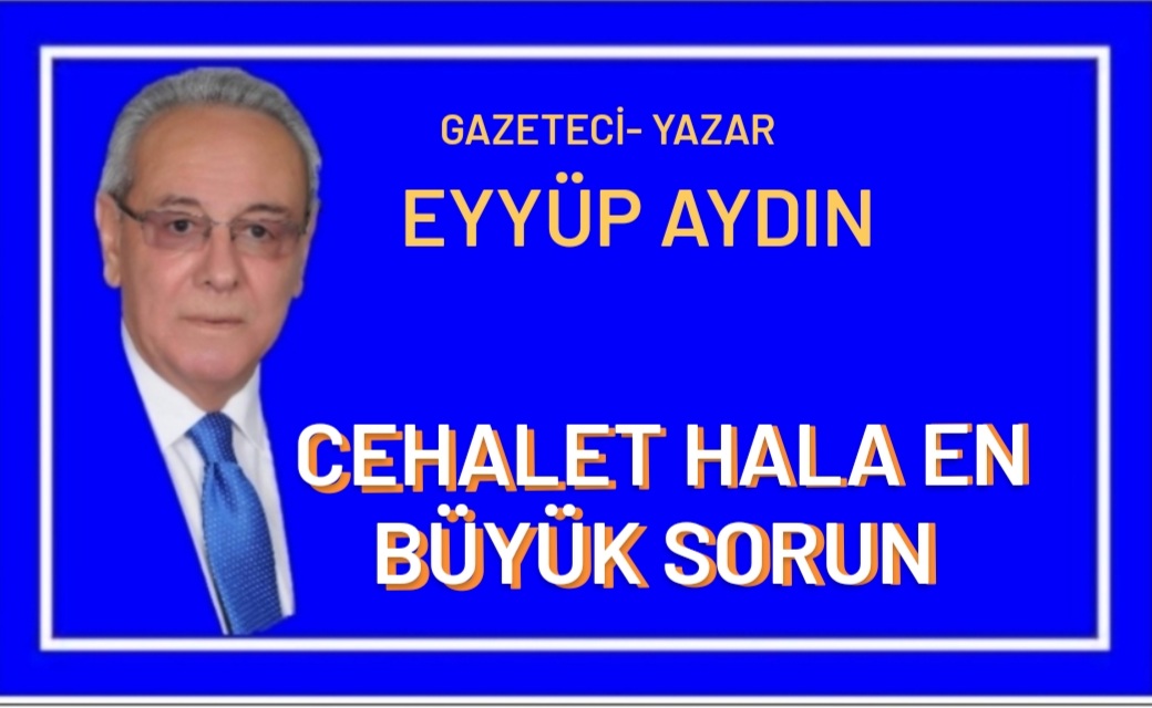 CEHALET HALA EN BÜYÜK SORUN!