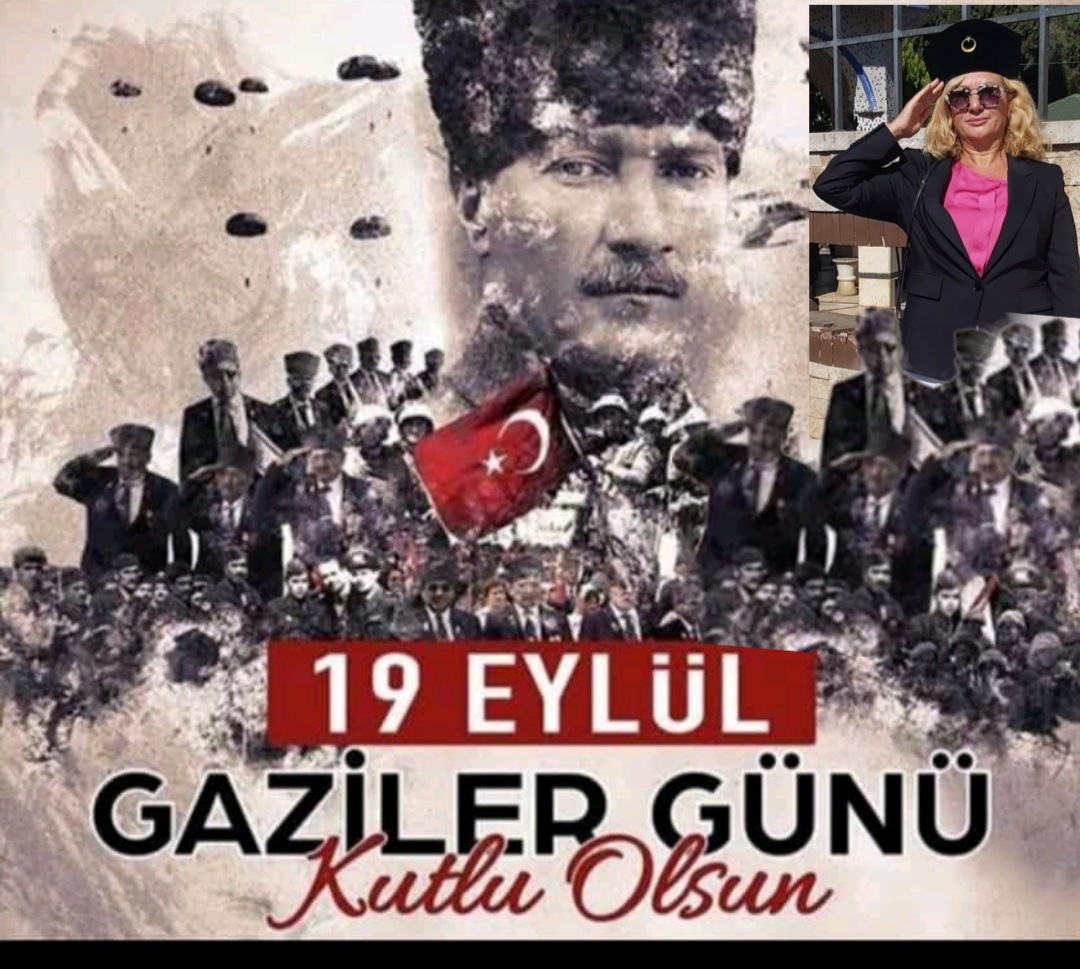 Gazilerimiz onurumuz, gururumuzdur. Güldane Kaya Kaçar