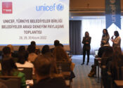 UNICEF VE TÜRKİYE BELEDİYELER BİRLİĞİ BELEDİYELER ARASI DENEYİM TOPLANTISI YAPILDI