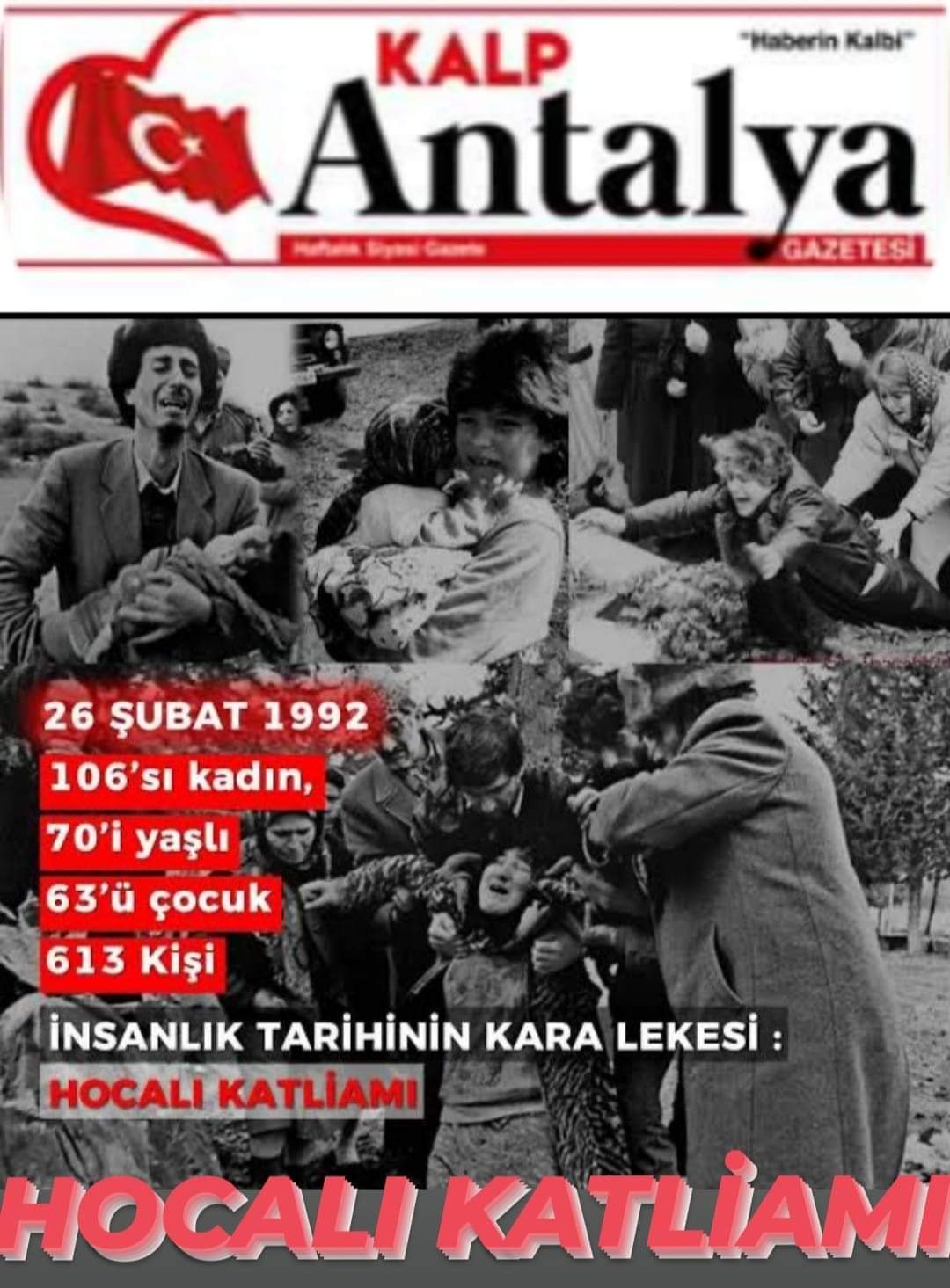 HOCALI KATLİAMIN YAŞANDIĞI KARA GÜN 