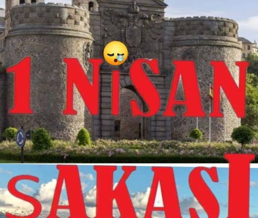 1 NİSAN ŞAKASI…mı ?