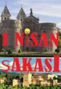 1 NİSAN ŞAKASI…mı ?