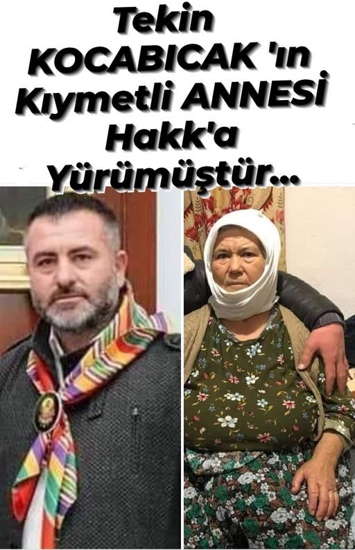 Taziye ! Tekin KOCABICAK ‘ın Kıymetli annesi Hakk’a yürümüştür.