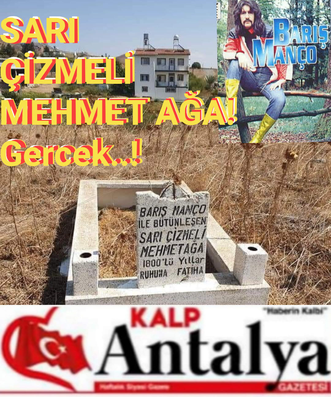 Barış Manço Kabri Ziyaret Eder Fakat..! SARI ÇİZMELİ MEHMET AĞA! Gercek..!
