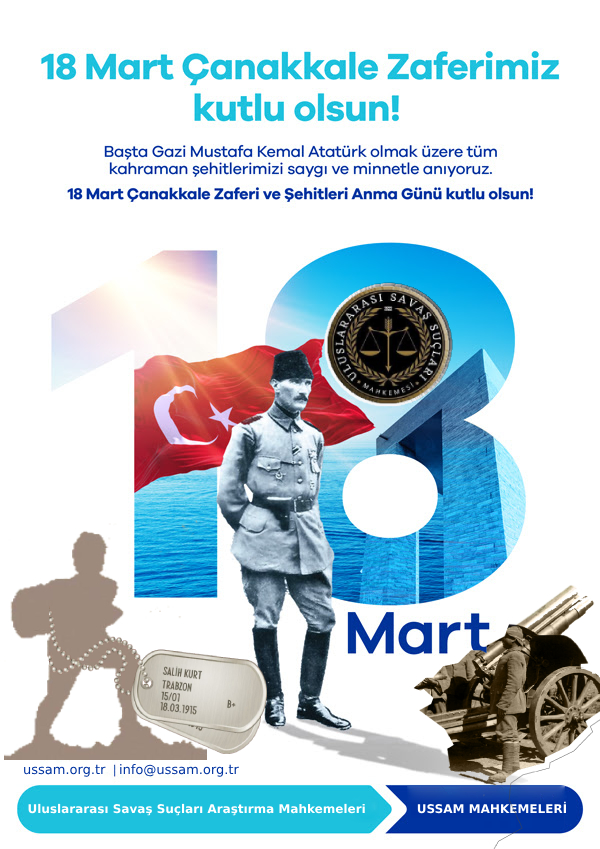 ÇANAKKALE DESTANI TÜRK MİLLETİNİN İNANÇLA YOĞURDUĞU İMANIN HAMURUDUR