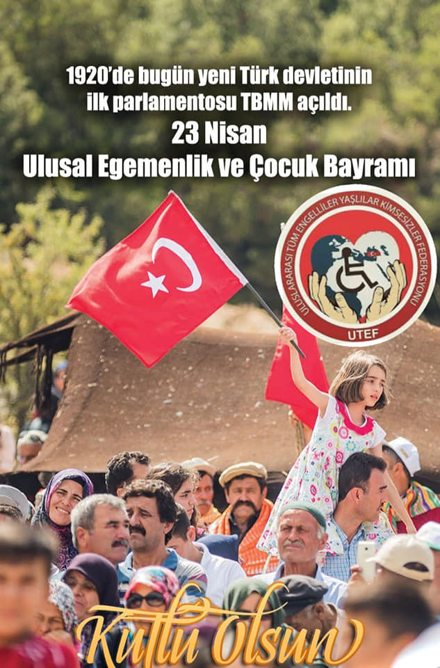 23 Nisan Ulusal Egemenlikve Çocuk Bayramınız Kutlu Olsun!