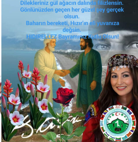 “Yetiş imdadıma Ya HIZIR YA İLYAS” HIDIRELLEZ KUTLU OLSUN!