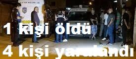 kalpgazetesi.com-Adana'nın merkez Seyhan ilçesinde, çıkan silahlı kavgada 1 kişi öldü, 4 kişi yaralandı.