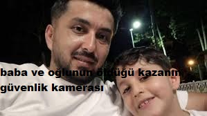 kalpgazetesi.com-Antalya'da baba ve oğlunun öldüğü kazanın güv...