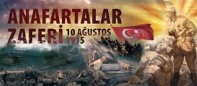 Anafartalar Zaferi: Bir Destanın 110. Yıldönümü Kutlu Olsun